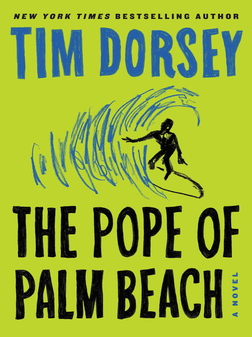 Title details for The Pope of Palm Beach by Tim Dorsey - Available
